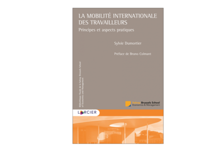La mobilité internationale des travailleurs : Principes et aspects pratiques